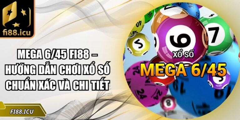 Mega 6/45 Fi88