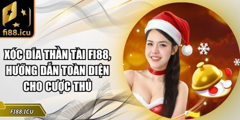 Xóc đĩa thần tài Fi88
